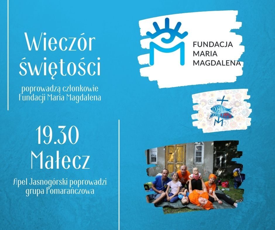 Zapraszamy na „Wieczór świętości”
