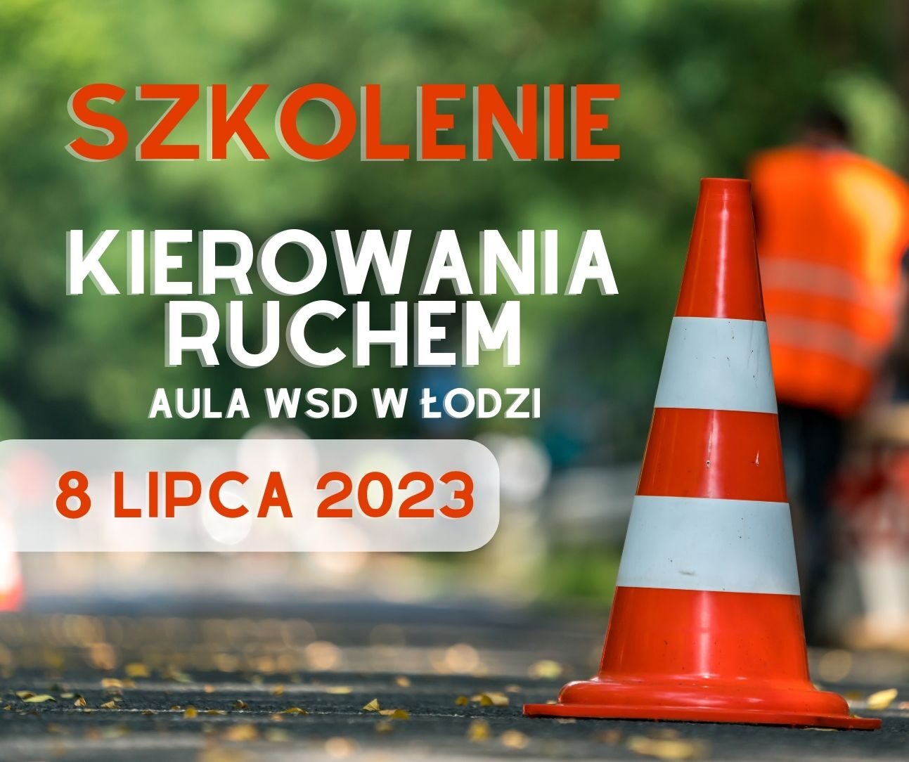 SZKOLENIE – KIEROWANIA RUCHEM