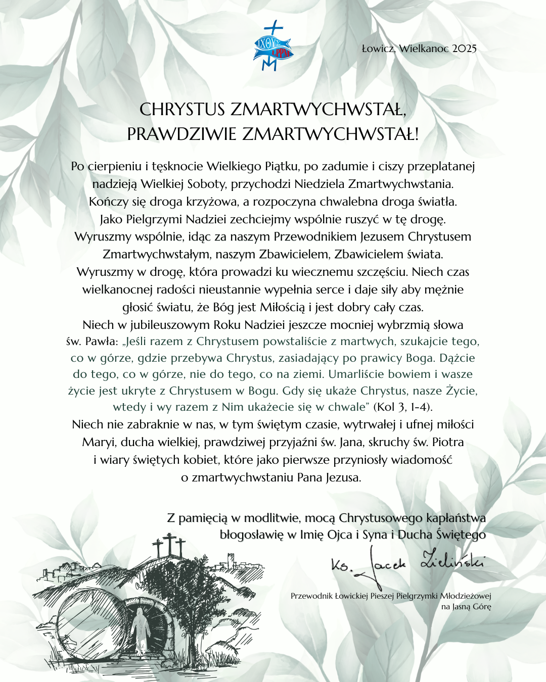 Prawdziwie Zmartwychwstał!