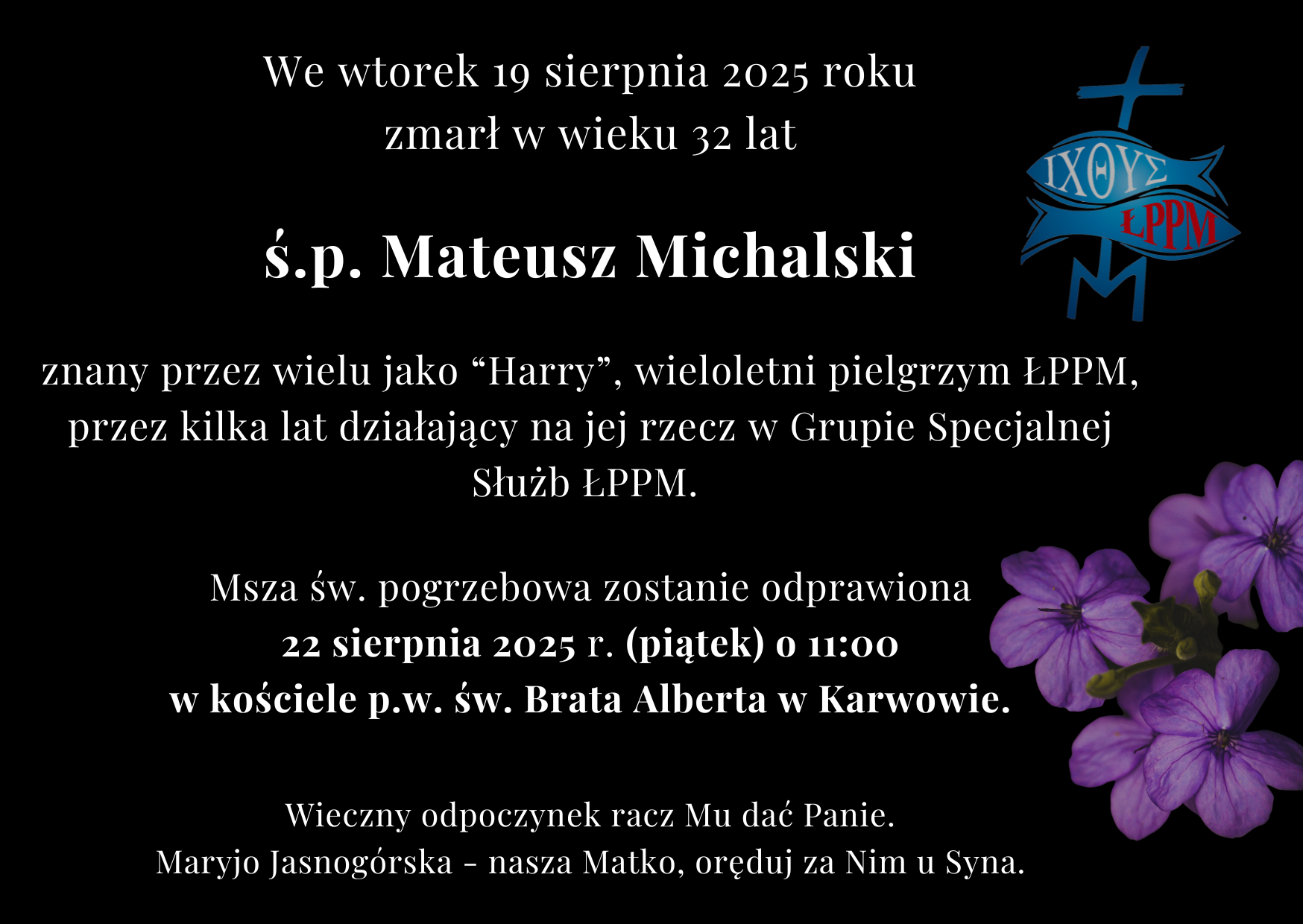 Zmarł nasz brat – Mateusz Michalski
